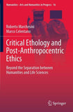 Critical Ethology and Post-Anthropocentric Ethics