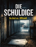 Die Schuldige