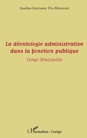 La déontologie administrative dans la fonction publique