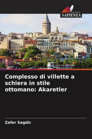 Complesso di villette a schiera in stile ottomano: Akaretler