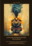 Eisenbahnpioniere Bayerns