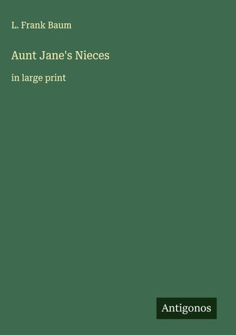 Aunt Jane's Nieces