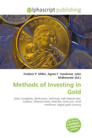 Methods of Investing in Gold
