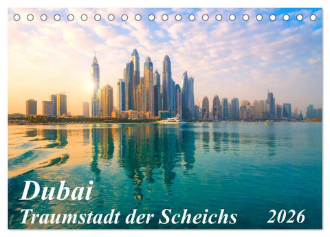 Dubai - Traumstadt der Scheichs (Tischkalender 2026 DIN A5 quer), CALVENDO Monatskalender