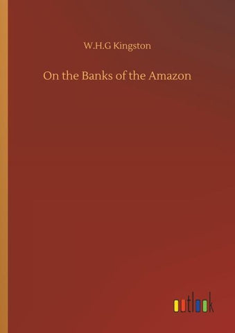 On the Banks of the Amazon