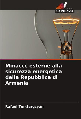 Minacce esterne alla sicurezza energetica della Repubblica di Armenia