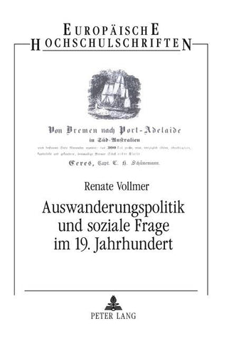 Auswanderungspolitik und soziale Frage im 19. Jahrhundert