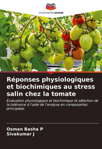 Réponses physiologiques et biochimiques au stress salin chez la tomate