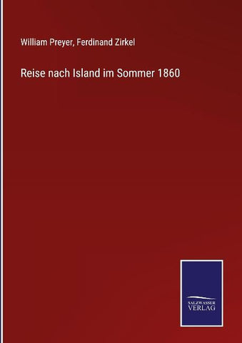 Reise nach Island im Sommer 1860