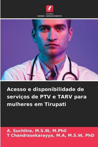 Acesso e disponibilidade de serviços de PTV e TARV para mulheres em Tirupati