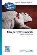How to remove a curse?