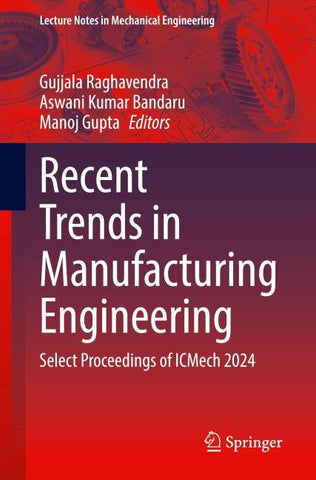 Recent Trends in Manufacturing Engineering