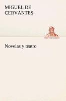 Novelas y teatro