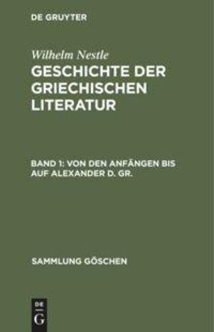 Von den Anfängen bis auf Alexander d. Gr.