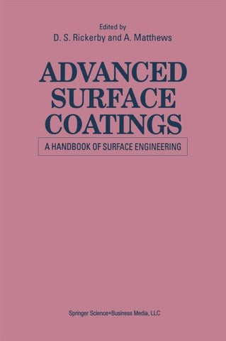 Advanced Surface Coatings: a Handbook of Surface Engineering
