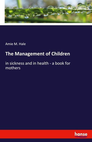 The Management of Children