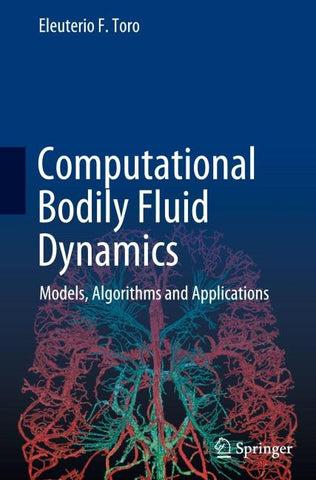Computational Bodily Fluid Dynamics