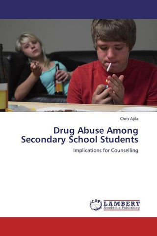 Drug Abuse Among Secondary School Students