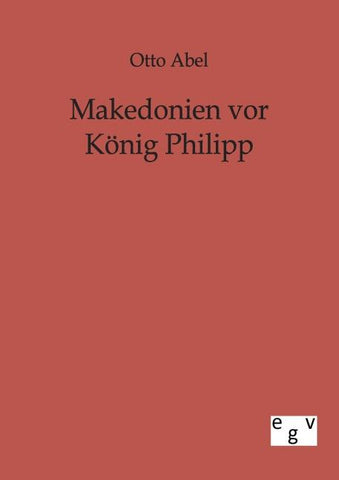 Makedonien vor König Philipp
