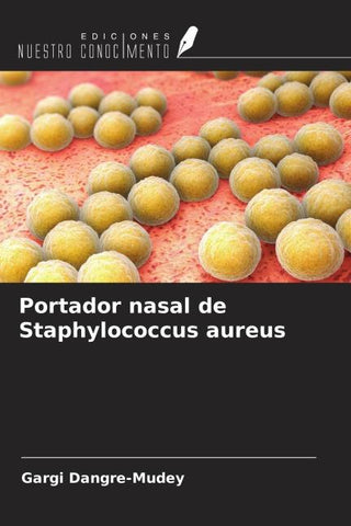 Portador nasal de Staphylococcus aureus