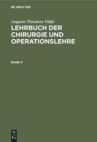 Lehrbuch der Chirurgie und Operationslehre. Band 3
