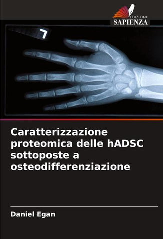 Caratterizzazione proteomica delle hADSC sottoposte a osteodifferenziazione