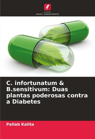 C. infortunatum & B.sensitivum: Duas plantas poderosas contra a Diabetes