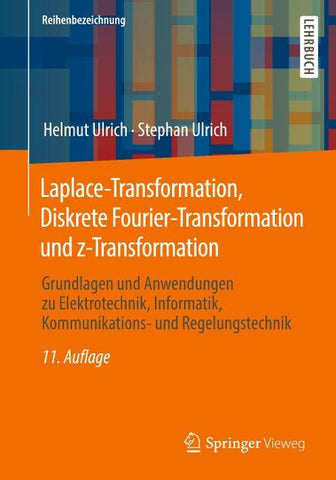 Laplace-Transformation, Diskrete Fourier-Transformation und z-Transformation