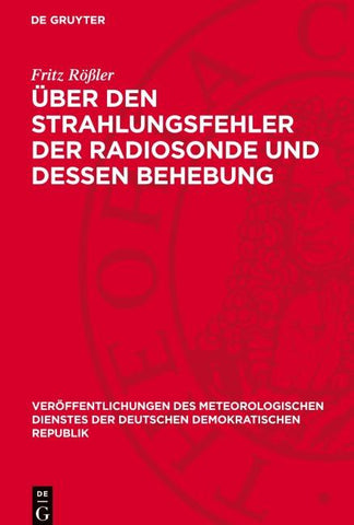 Über den Strahlungsfehler der Radiosonde und dessen Behebung