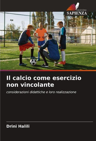 Il calcio come esercizio non vincolante