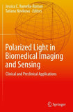 Polarized Light in Biomedical Imaging and Sensing