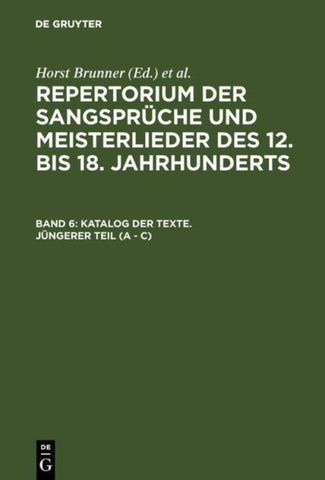 Katalog der Texte. Jüngerer Teil (A - C)