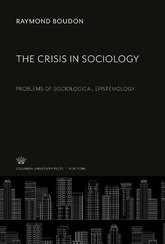 The Crisis in Sociology