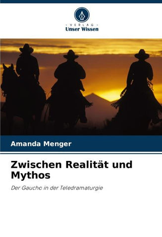 Zwischen Realität und Mythos