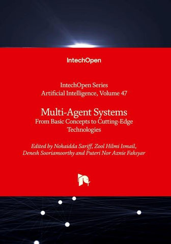 Multi-Agent Systems - From Basic Concepts to Cutting-Edge Technologies