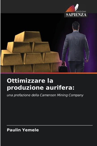 Ottimizzare la produzione aurifera: