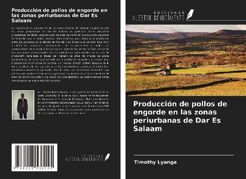 Producción de pollos de engorde en las zonas periurbanas de Dar Es Salaam