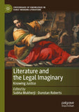 Literature and the Legal Imaginary