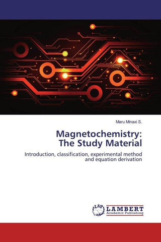 Magnetochemistry:The Study Material