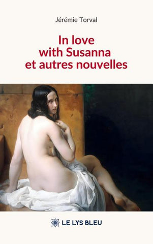 In love with Susanna et autres nouvelles
