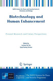 Biotechnology and Human Enhancement