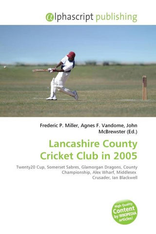 Lancashire County Cricket Club in 2005