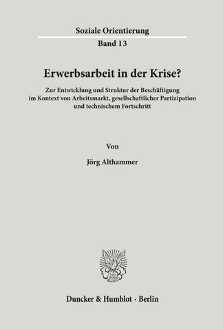 Erwerbsarbeit in der Krise?