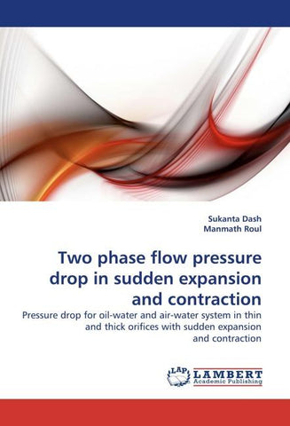 Two phase flow pressure drop in sudden expansion and contraction