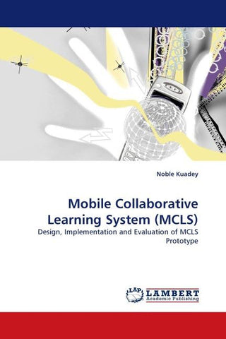 Mobile Collaborative Learning System (MCLS)