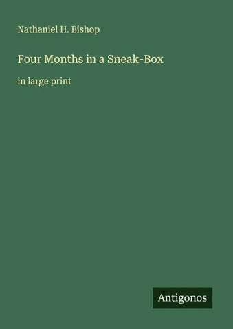 Four Months in a Sneak-Box