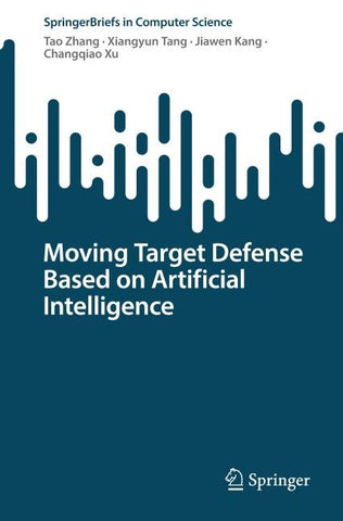 Moving Target Defense Based on Artificial Intelligence