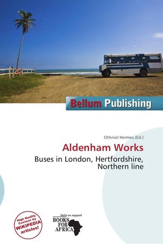 Aldenham Works
