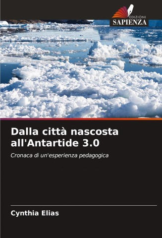 Dalla città nascosta all'Antartide 3.0