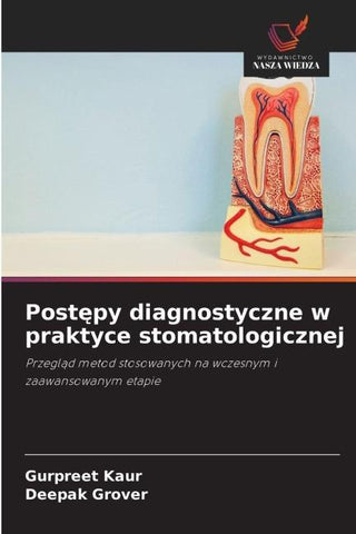 Post¿py diagnostyczne w praktyce stomatologicznej